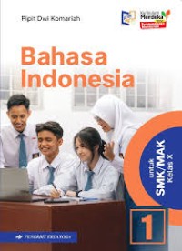 Image of Bahasa Indonesia untuk SMK/MAK Kelas X Kurmer Revisi