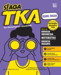 Image of Siaga TKA ( Tes Kemampuan Akademik ) SMK/MAK